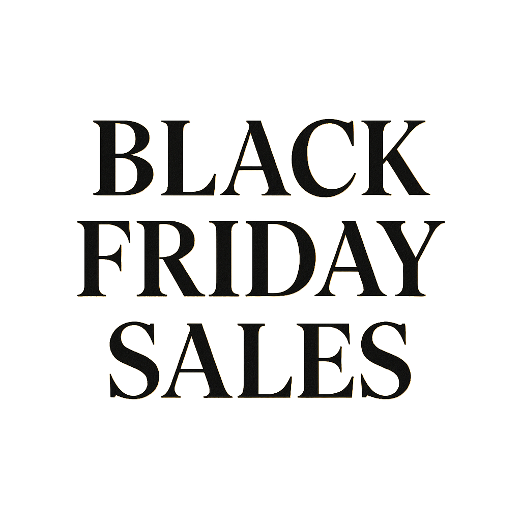 BLACK FRIDAY SALES 🔥